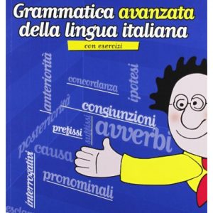 Grammatica avanzata della lingua Italiana